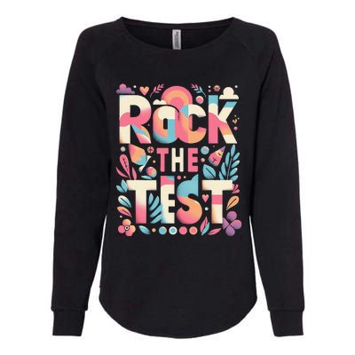 Testing Day Rock The Test Motivational Teacher Student Womens California Wash Sweatshirt