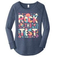 Testing Day Rock The Test Motivational Teacher Student Women's Perfect Tri Tunic Long Sleeve Shirt