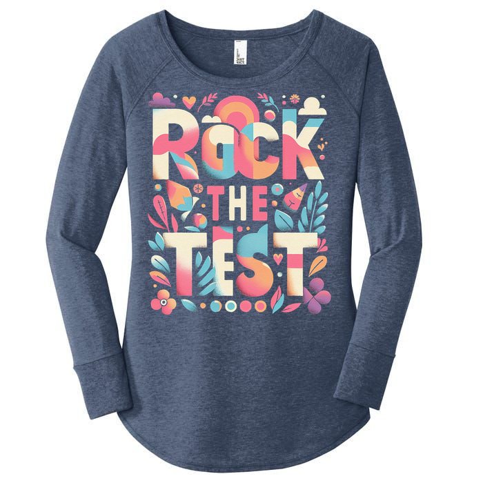 Testing Day Rock The Test Motivational Teacher Student Women's Perfect Tri Tunic Long Sleeve Shirt