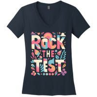 Testing Day Rock The Test Motivational Teacher Student Women's V-Neck T-Shirt