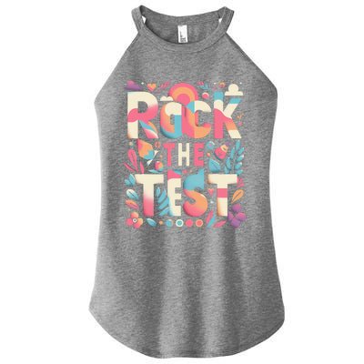 Testing Day Rock The Test Motivational Teacher Student Women's Perfect Tri Rocker Tank