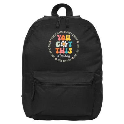 Test Day Rock The Test Teacher Testing Day You Got This 16 in Basic Backpack