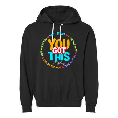 Test Day Rock The Test Testing Day You Got This  Garment-Dyed Fleece Hoodie