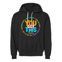 Test Day Rock The Test Testing Day You Got This  Garment-Dyed Fleece Hoodie
