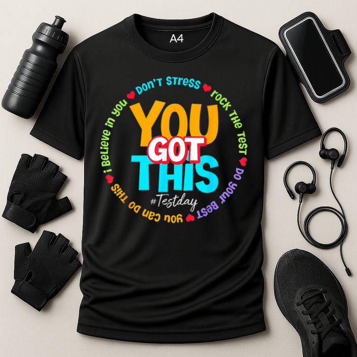 Test Day Rock The Test Testing Day You Got This  Performance Shirt