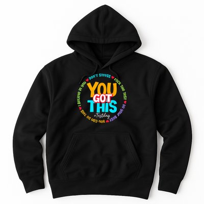Test Day Rock The Test Testing Day You Got This  Hoodie
