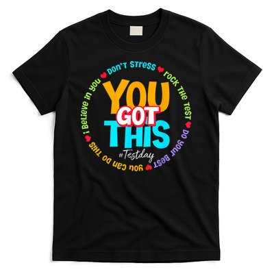 Test Day Rock The Test Testing Day You Got This  T-Shirt