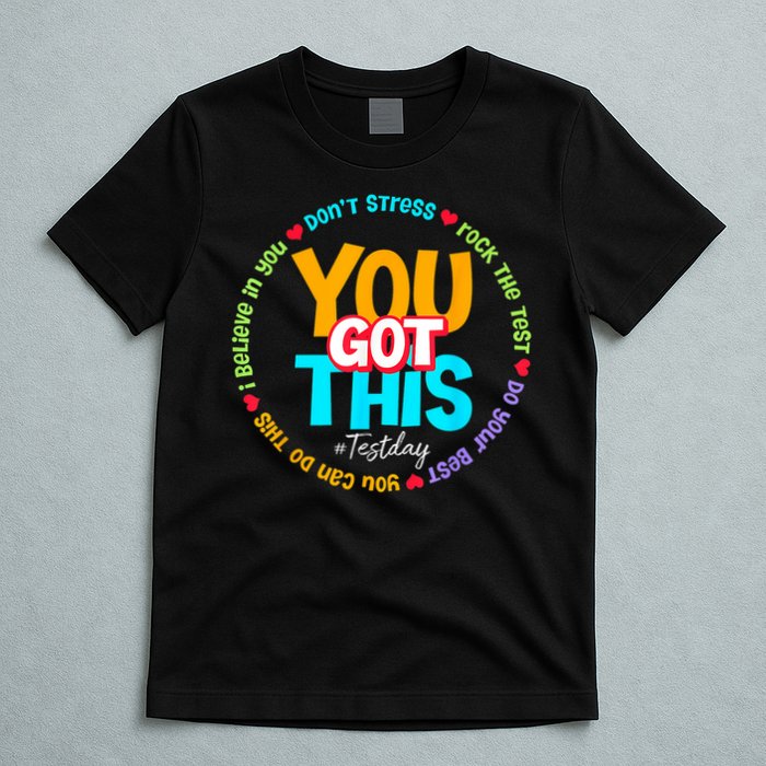 Test Day Rock The Test Testing Day You Got This  T-Shirt