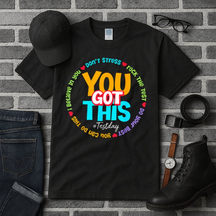 Test Day Rock The Test Testing Day You Got This  Tall T-Shirt