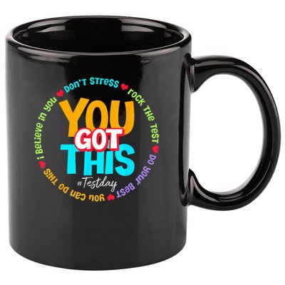 Test Day Rock The Test Testing Day You Got This  11oz C Handle Ceramic Mug