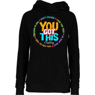 Test Day Rock The Test Testing Day You Got This  Womens Funnel Neck Pullover Hood
