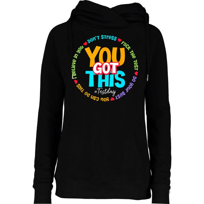 Test Day Rock The Test Testing Day You Got This  Womens Funnel Neck Pullover Hood