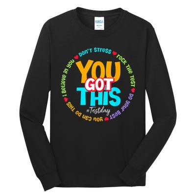 Test Day Rock The Test Testing Day You Got This  Tall Long Sleeve T-Shirt
