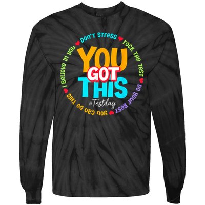 Test Day Rock The Test Testing Day You Got This  Tie-Dye Long Sleeve Shirt