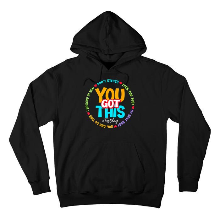 Test Day Rock The Test Testing Day You Got This  Tall Hoodie