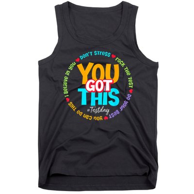 Test Day Rock The Test Testing Day You Got This  Tank Top