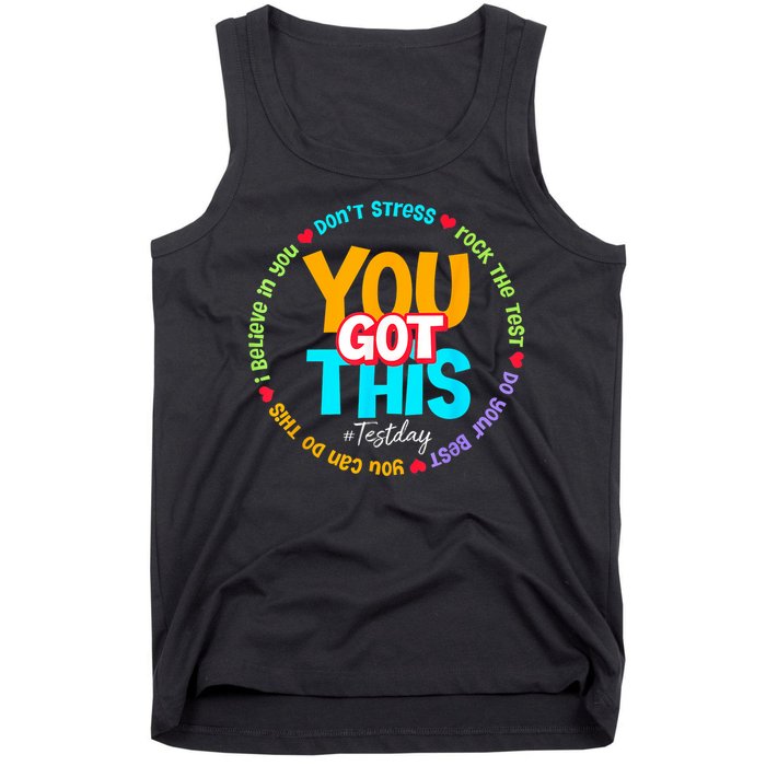 Test Day Rock The Test Testing Day You Got This  Tank Top