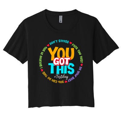 Test Day Rock The Test Testing Day You Got This  Crop Top
