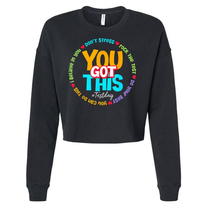 Test Day Rock The Test Testing Day You Got This  Cropped Pullover Crew