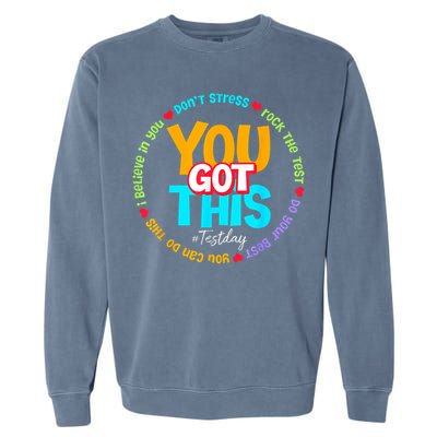 Test Day Rock The Test Testing Day You Got This  Garment-Dyed Sweatshirt
