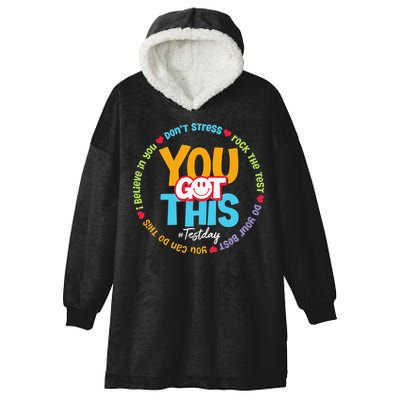 Test Day Rock The Test Teacher Testing Day You Got This Hooded Wearable Blanket
