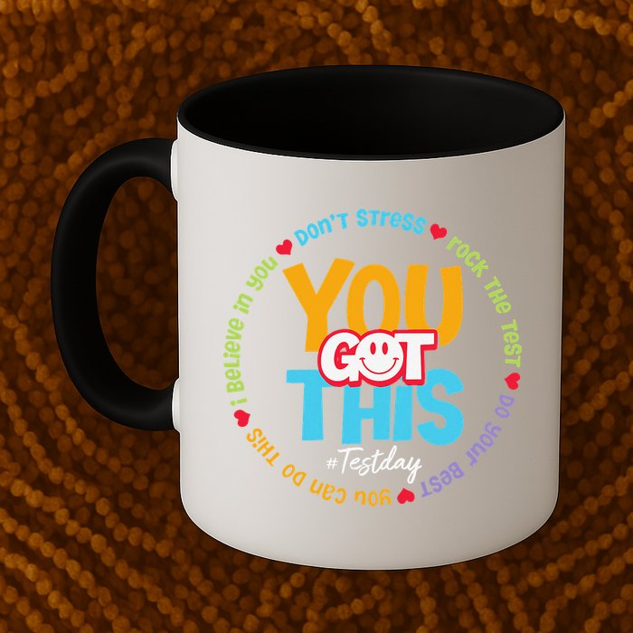 Test Day Rock The Test Teacher Testing Day You Got This Mug