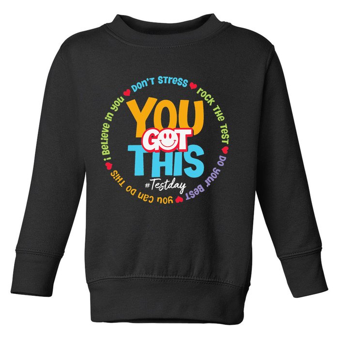 Test Day Rock The Test Teacher Testing Day You Got This Toddler Sweatshirt