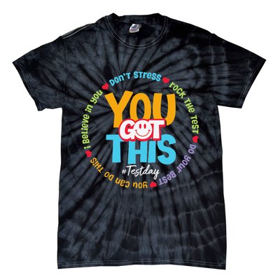 Test Day Rock The Test Teacher Testing Day You Got This Tie-Dye T-Shirt
