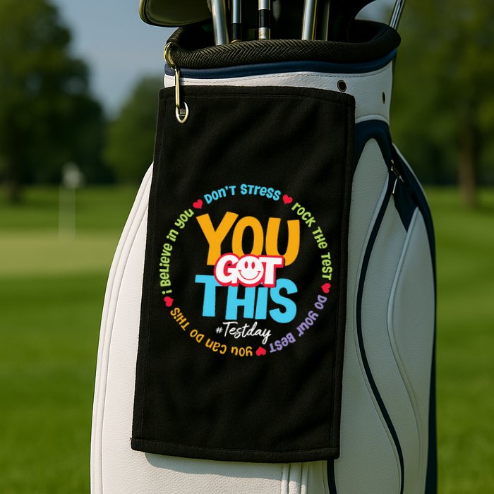 Test Day Rock The Test Teacher Testing Day You Got This Golf Towel