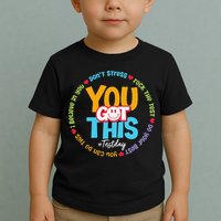 Test Day Rock The Test Teacher Testing Day You Got This Toddler T-Shirt