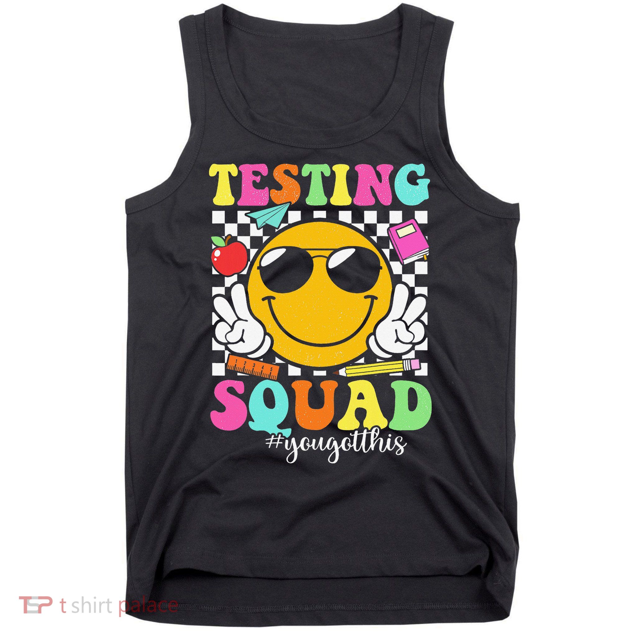 Test Day Rock The Test Teacher Testing Day You Got This Tank Top