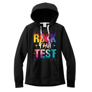 Tie Dye Rock The Test Happy Testing Day Teacher Appreciation Women's Fleece Hoodie