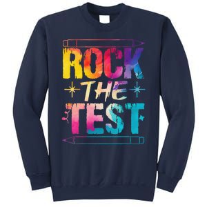 Tie Dye Rock The Test Happy Testing Day Teacher Appreciation Sweatshirt