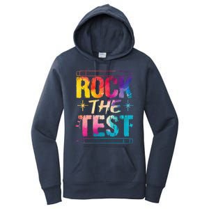 Tie Dye Rock The Test Happy Testing Day Teacher Appreciation Women's Pullover Hoodie