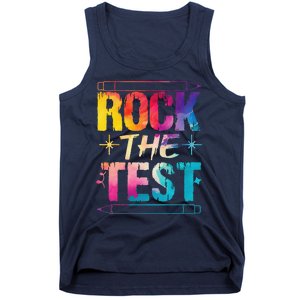 Tie Dye Rock The Test Happy Testing Day Teacher Appreciation Tank Top