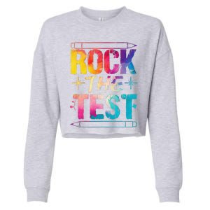 Tie Dye Rock The Test Happy Testing Day Teacher Appreciation Cropped Pullover Crew