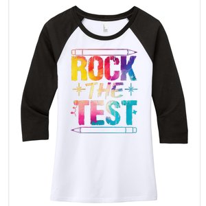 Tie Dye Rock The Test Happy Testing Day Teacher Appreciation Women's Tri-Blend 3/4-Sleeve Raglan Shirt