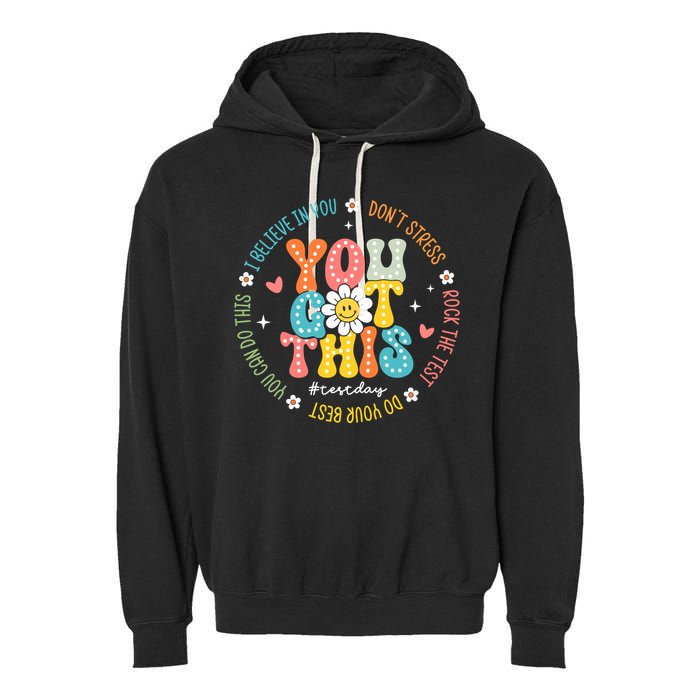 Test Day Rock The Test Teacher Testing Day You Got This Garment-Dyed Fleece Hoodie