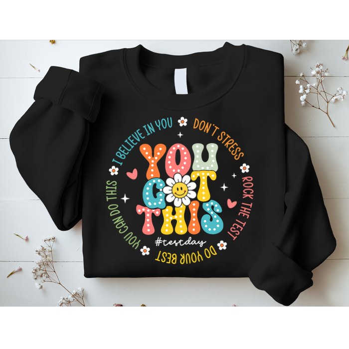 Test Day Rock The Test Teacher Testing Day You Got This Sweatshirt