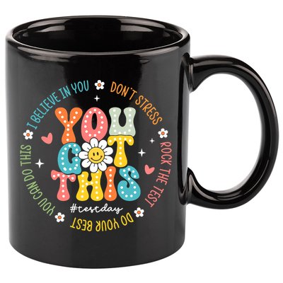 Test Day Rock The Test Teacher Testing Day You Got This 11oz C Handle Ceramic Mug