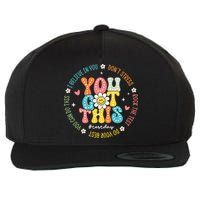 Test Day Rock The Test Teacher Testing Day You Got This Wool Snapback Cap