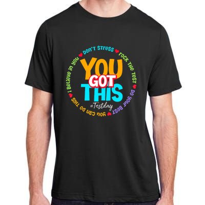 Test Day Rock The Test Teacher Testing Day You Got This Adult ChromaSoft Performance T-Shirt