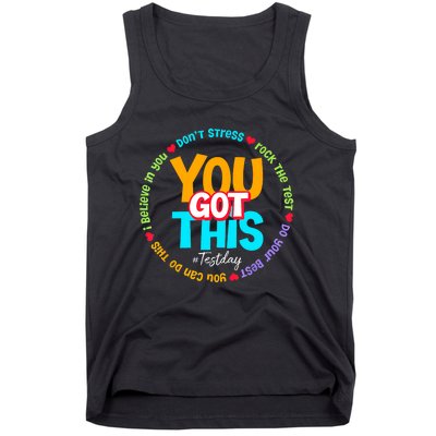 Test Day Rock The Test Teacher Testing Day You Got This Tank Top