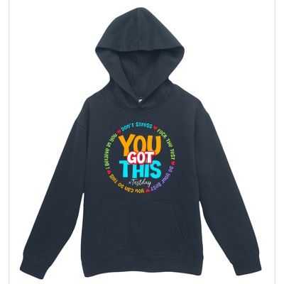 Test Day Rock The Test Teacher Testing Day You Got This Urban Pullover Hoodie