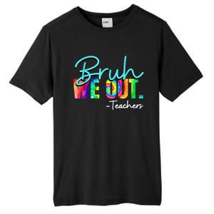 Tie Dye Ruh We Out Teachers Gift Tall Fusion ChromaSoft Performance T-Shirt