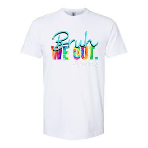 Tie Dye Ruh We Out Teachers Gift Softstyle CVC T-Shirt