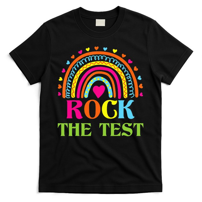 Test Day Rock The Test Teacher Day Rainbow Teacher T-Shirt