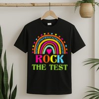 Test Day Rock The Test Teacher Day Rainbow Teacher T-Shirt