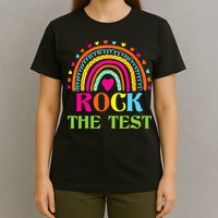 Test Day Rock The Test Teacher Day Rainbow Teacher T-Shirt