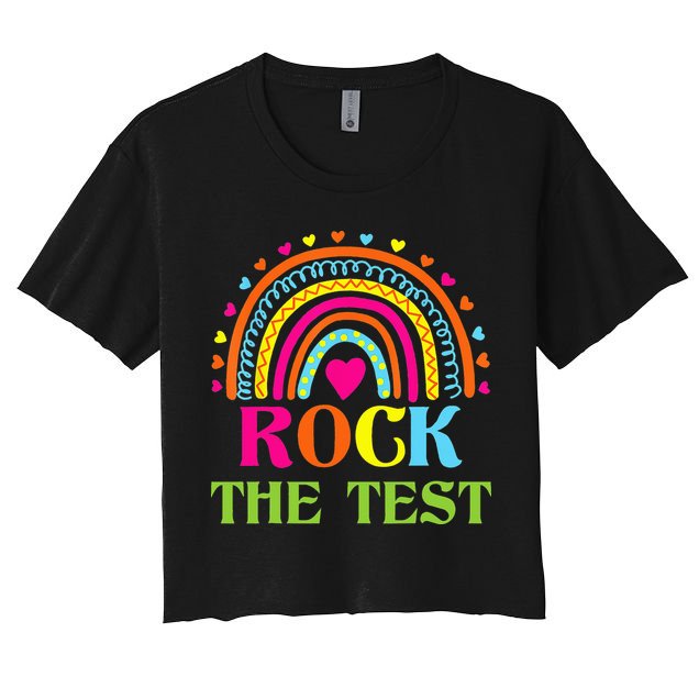 Test Day Rock The Test Teacher Day Rainbow Teacher Crop Top